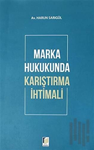 Marka Hukukunda Karıştırma İhtimali