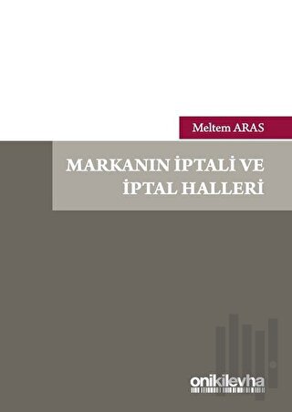 Markanın İptali ve İptal Halleri