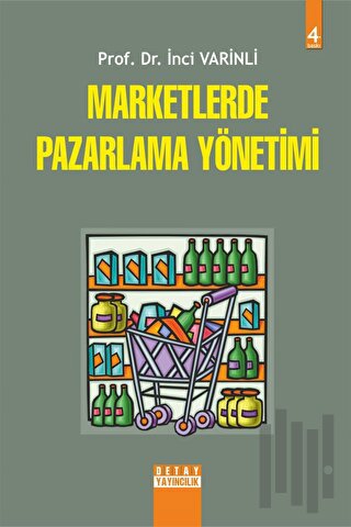 Marketlerde Pazarlama Yönetimi | Kitap Ambarı
