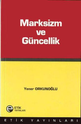 Marksizm ve Güncellik