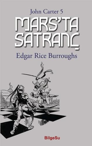 Mars’ta Satranç - John Carter 5 | Kitap Ambarı