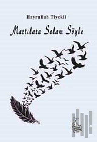 Martılara Selam Söyle