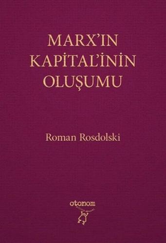 Marx'ın Kapital'inin Oluşumu