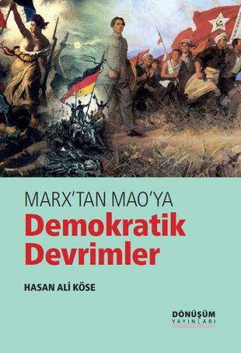 Marx'tan Mao'ya Demokratik Devrimler | Kitap Ambarı