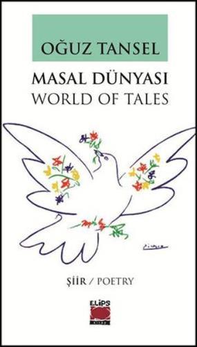 Masal Dünyası / World of Tales / Oğuz Tansel
