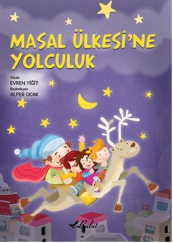 Masal Ülkesine Yolculuk (Ciltli)