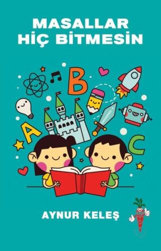 Masallar Hiç Bitmesin | Kitap Ambarı