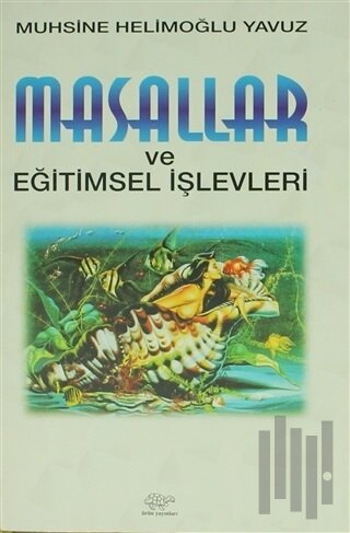 Masallar ve Eğitimsel İşlevleri