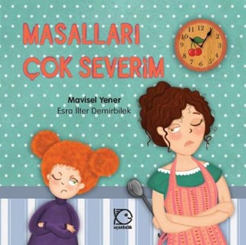 Masalları Çok Severim | Kitap Ambarı