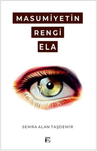 Masumiyetin Rengi Ela | Kitap Ambarı