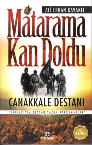 Matarama Kan Doldu Çanakkale Destanı | Kitap Ambarı