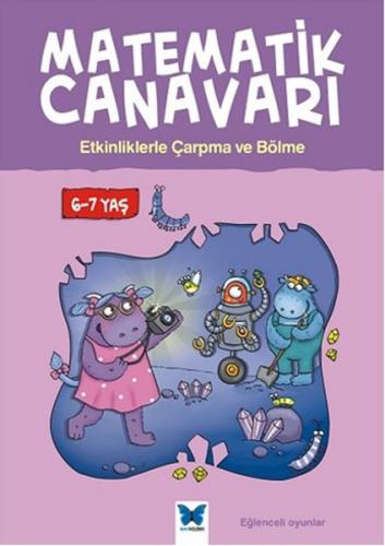 Matematik Canavarı - Etkinliklerle Çarpma ve Bölme