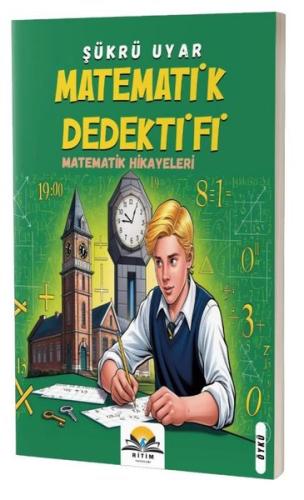 Matematik Dedektifi - Matematik Hikayeleri