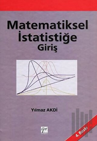 Matematiksel İstatistiğe Giriş (Ciltli)