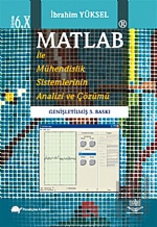Matlab İle Mühendislik Sistemlerinin Analizi ve Çözümü