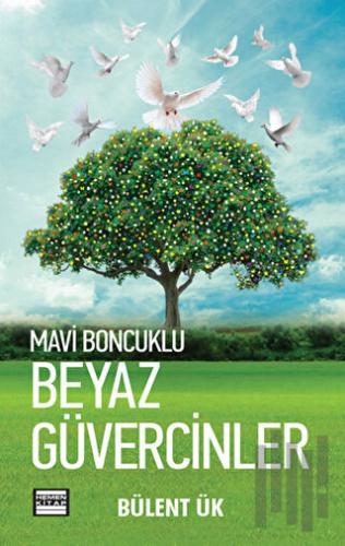 Mavi Boncuklu Beyaz Güvercinler