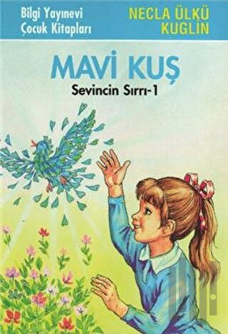 Mavi Kuş - Sevincin Sırrı -1