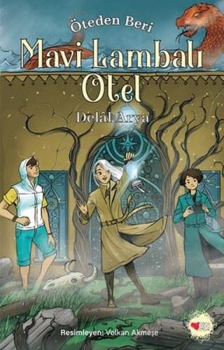 Mavi Lambalı Otel - Öteden Beri 2 | Kitap Ambarı