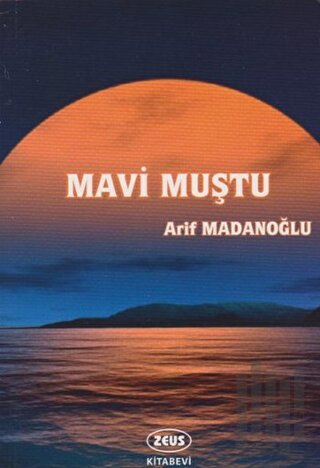 Mavi Muştu | Kitap Ambarı