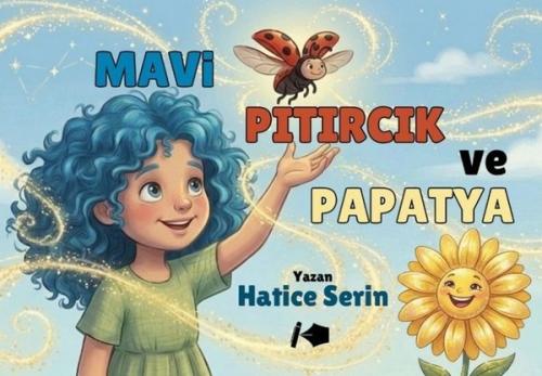Mavi Pıtırcık ve Papatya | Kitap Ambarı