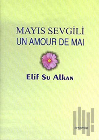 Mayıs Sevgili Un Amour De Mai
