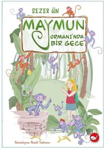Maymun Ormanı’nda Bir Gece | Kitap Ambarı