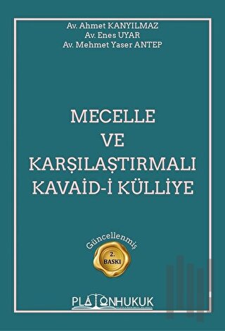 Mecelle ve Karşılaştırmalı Kavaid–i Külliye