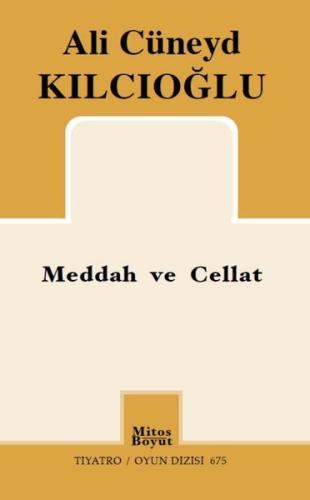 Meddah ve Cellat