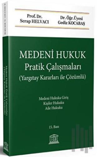 Medeni Hukuk Pratik Çalışmaları