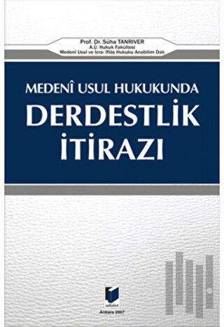 Medeni Usul Hukukunda Derdestlik İtirazı (Ciltli)