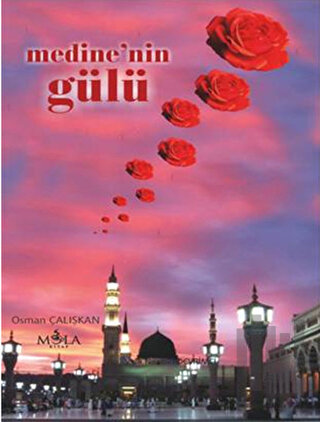 Medine’nin Gülü
