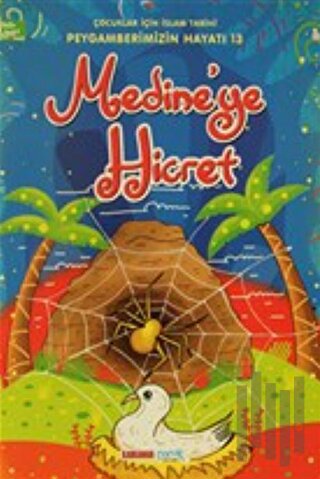 Medine'ye Hicret - Çocuklar İçin İslam Tarihi