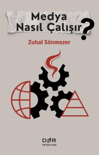 Medya Nasıl Çalışır?