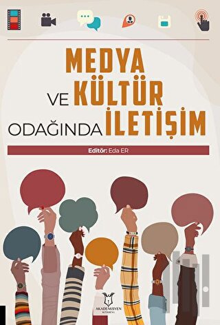 Medya ve Kültür Odağında İletişim