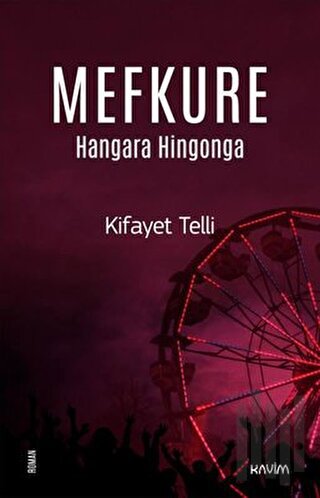 Mefkure 3 - Hangara Hingonga