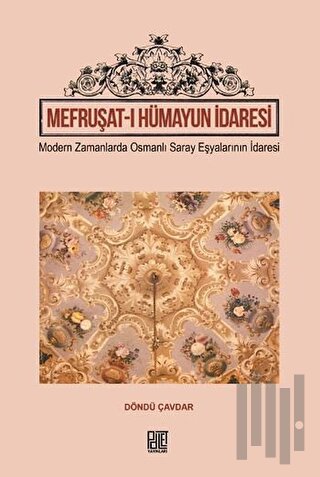 Mefruşat-ı Hümayun İdaresi