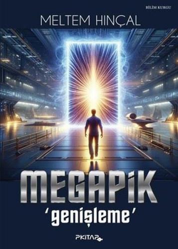 Megapik - Genişleme