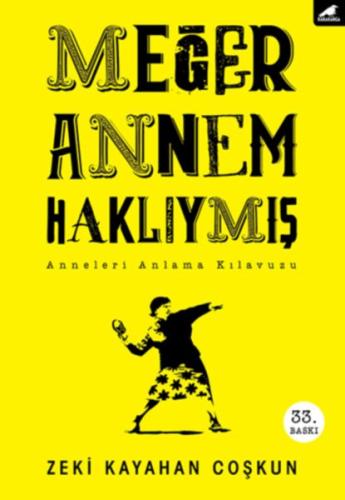 Meğer Annem Haklıymış