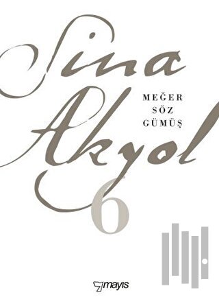 Meğer Söz Gümüş