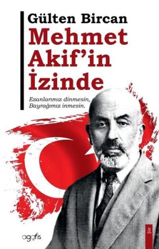 Mehmet Akif'in İzinde | Kitap Ambarı
