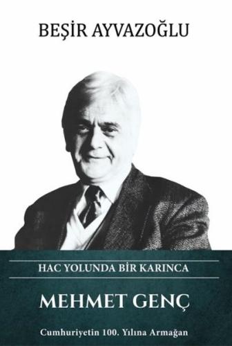 Mehmet Genç - Hac Yolunda Bir Karınca | Kitap Ambarı