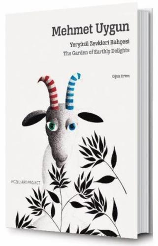 Mehmet Uygun: Yeryüzü Zevkleri Bahçesi (Ciltli) | Kitap Ambarı