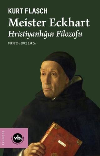 Meister Eckhart - Hristiyanlığın Filozofu | Kitap Ambarı