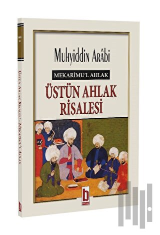 Mekarimu’l Ahlak - Üstün Ahlak Risalesi | Kitap Ambarı