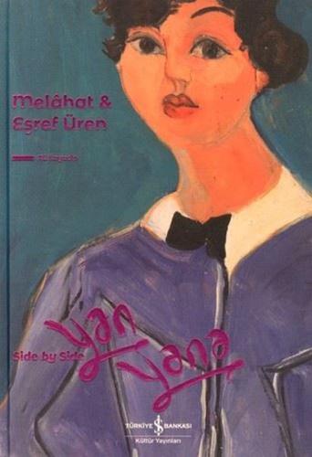 Melahat & Eşref Üren Yan Yana - Side By Side (Ciltli)