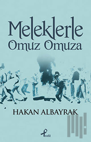 Meleklerle Omuz Omuza