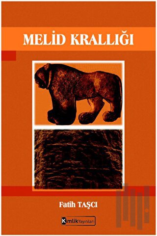 Melid Krallığı | Kitap Ambarı