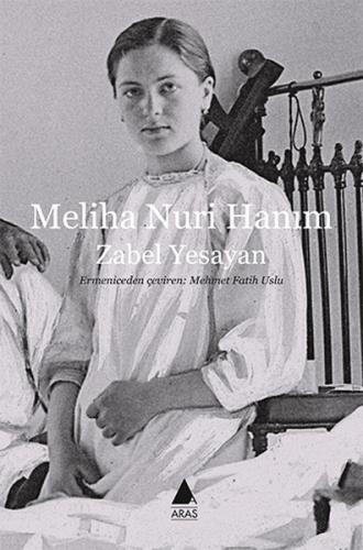 Meliha Nuri Hanım | Kitap Ambarı