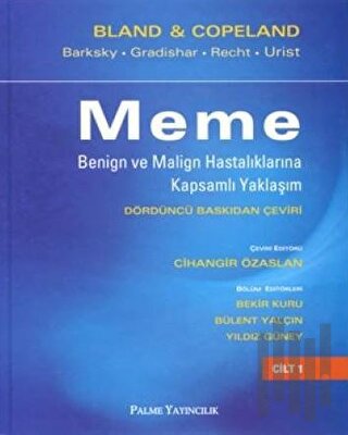 Meme Benign ve Malign Hastalıklarına Kapsamlı Yaklaşım (2 Cilt Takım) (Ciltli)