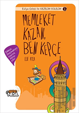 Memleket Kazan Ben Kepçe | Kitap Ambarı